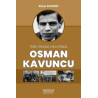 Osman Kavuncu - Türk Siyasal Hayatında Resul Akdeniz