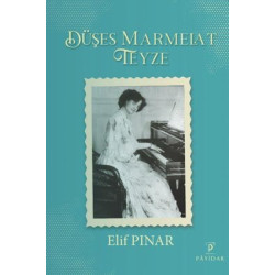 Düşes Marmelat Teyze Elif Pınar