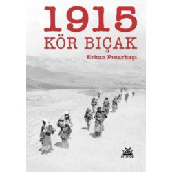1915 Kör Bıçak Erhan Pınarbaşı