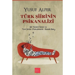 Türk Şiirinin Psikanalizi Yusuf Alper