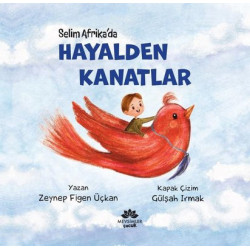 Hayalden Kanatlar - Selim...