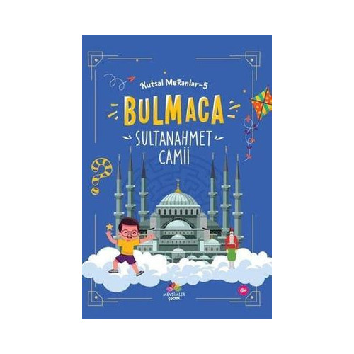 Bulmaca - Sultanahmet Camii - Kutsal Mekanlar 5  Kolektif