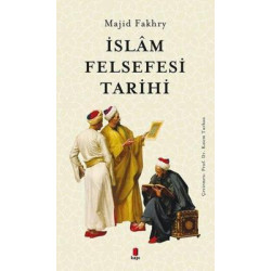 İslam Felsefesi Tarihi Majid Fakhry
