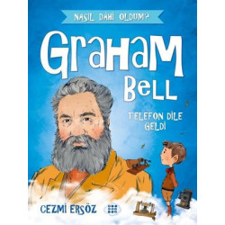 Graham Bell: Telefon Dile...