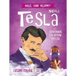Nikola Tesla: Dünyanın En...