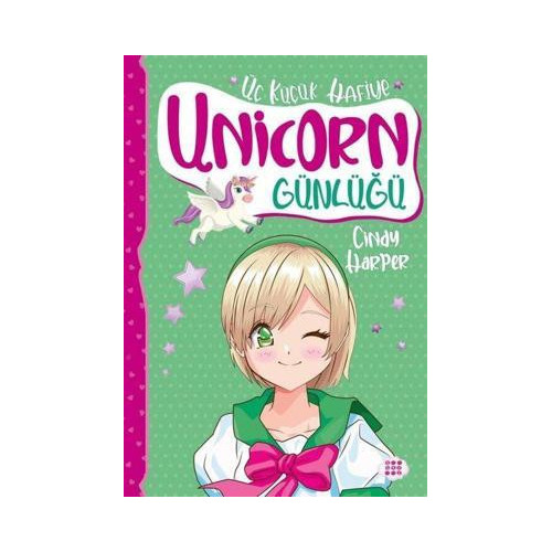 Unicorn Günlüğü 3 - Üç Küçük Hafiye Cindy Harper