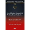Sosyal Hukuk Alanındaki Problemlerin Çözümünde İçtihad ve Taklid - Güncel İslam - İnsan Hukuku Deneme Hadi Sağlam