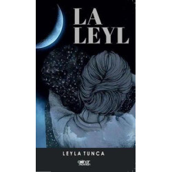 La Leyl Leyla Tunca