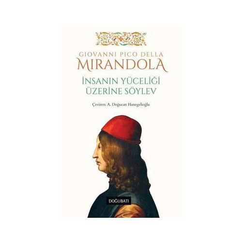 İnsanın Yüceliği Üzerine Söylev Giovanni Pico Della Mirandola