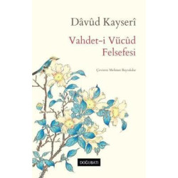 Vahdet-i Vücud Felsefesi Davud Kayseri