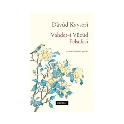 Vahdet-i Vücud Felsefesi Davud Kayseri