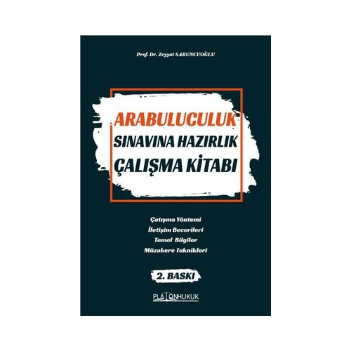 Arabuluculuk Sınavına Hazırlık Çalışma Kitabı Zeyyat Sabuncuoğlu