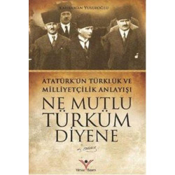 Ne Mutlu Türküm Diyene Kahraman Yusufoğlu