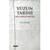 Yüzün Tarihi: Toplu Şiirler 1976 - 2021 Ali Göçer