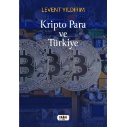 Kripto Para ve Türkiye...