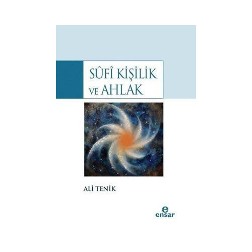 Sufi Kişilik ve Ahlak Ali Tenik