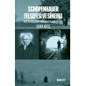 Schopenhauer Felsefesi ve Sinema: Anti Varoluşçuluk - Zeki Demirkubuz Filmleri Cenk Ateş