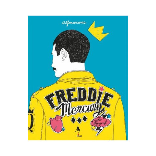 Freddie Mercury - Bir Biyografi Alfonso Casas