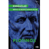 Enneadlar - Birinci ve Beşinci Dokuzluklar Plotinos