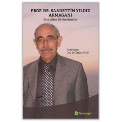 Prof. Dr. Saadettin Yıldız...