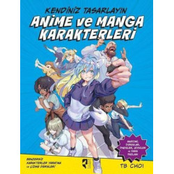 Anime ve Manga Karakterleri - Kendiniz Tasarlayın TB Choi