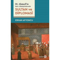 Sultan ve Diplomasi - 3....