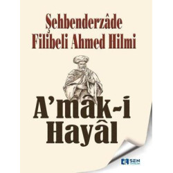 A'mak-i Hayal Şehbenderzade Filibeli Ahmed Hilmi