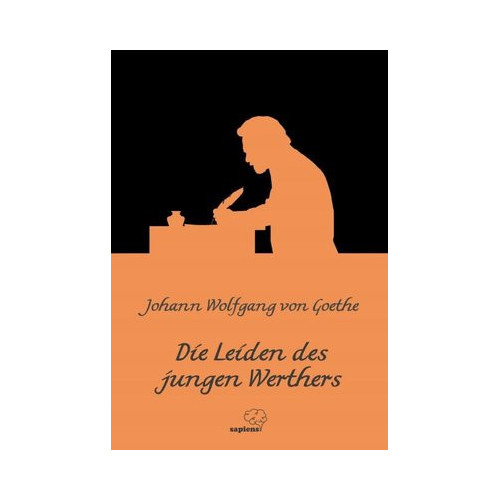 Die Leiden des jungen Werthers Johann Wolfgang Von Goethe