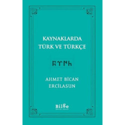 Kaynaklarda Türk ve Türkçe...