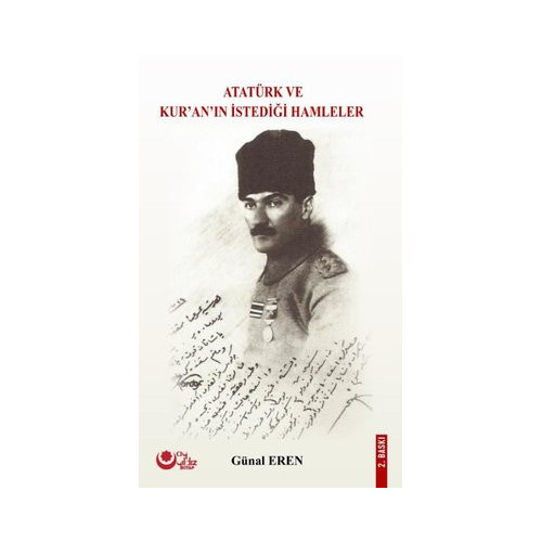 Atatürk ve Kur'an'ın İstediği Hamleler Günal Eren