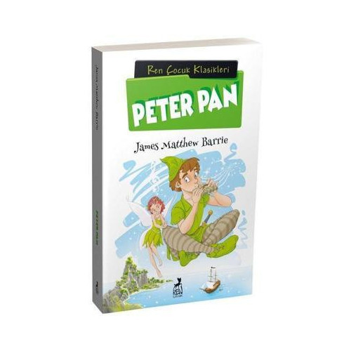 Peter Pan - Ren Çocuk Klasikleri James Matthew Barrie