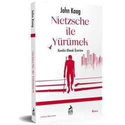 Nietzsche İle Yürümek John Kaag
