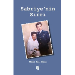 Sabriye'nin Sırrı Ahmet Ali Aksan