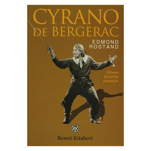 Cyrano de Bergerac - Edmond Rostand