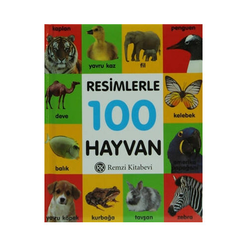 Resimlerle 100 Hayvan (Küçük Boy)     - Kolektif