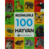Resimlerle 100 Hayvan (Küçük Boy)     - Kolektif