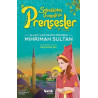 Allah'ı Çok Seven Prenses Mihrimah Sultan - Selçuklu'dan Osmanlı'ya Prensesler Hayrünnisa Şen