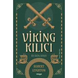 Viking Kılıcı - Bir Viking Romanı Robert Leighton