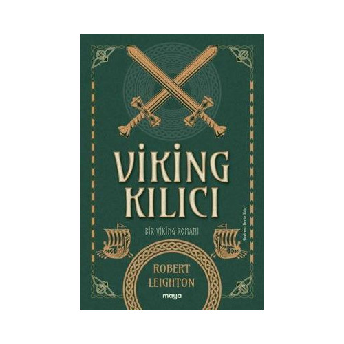 Viking Kılıcı - Bir Viking Romanı Robert Leighton