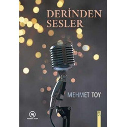 Derinden Sesler Mehmet Toy