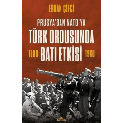 Türk Ordusunda Batı Etkisi...