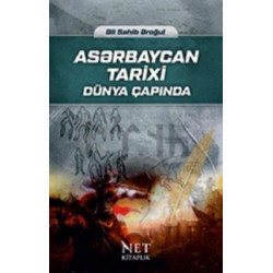 Aserbaycan Tarixi - Dünya Çapında Ali Sahib Aroğul