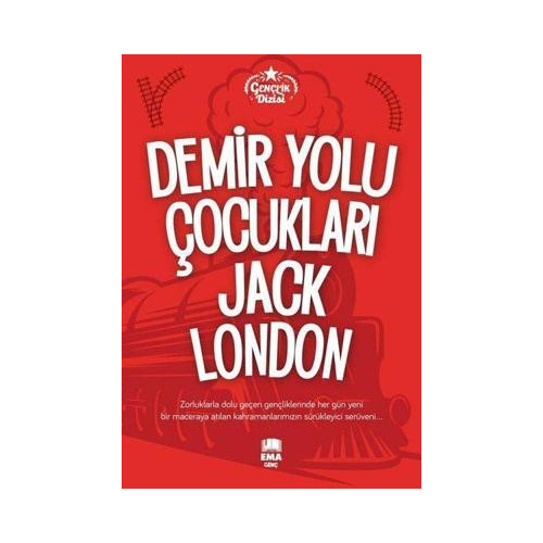 Demir Yolu Çocukları - Gençlik Dizisi Jack London