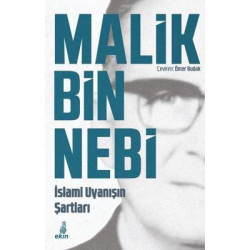 İslami Uyanış'ın Şartları Malik Bin Nebi
