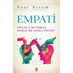 Empati-Onunla mı Yoksa Onsuz mu Daha İyiyiz? Paul Bloom