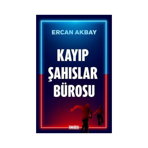 Kayıp Şahıslar Bürosu Ercan Akbay