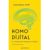 Homo Dijital - 21. Yüzyılda Bizi Zorlayan 21 Nevroz Johannes Hepp