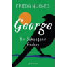 George: Bir Saksağanın Anıları Frieda Hughes