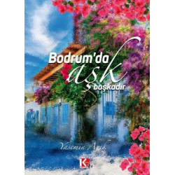 Bodrum'da Aşk Başkadır Yasemin Anık