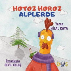 Hotoz Horoz Alplerde Hilal...